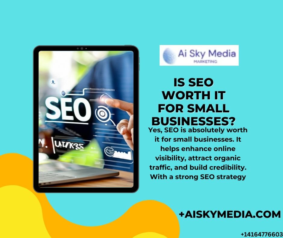 Is SEO Worth It for Small Businesses