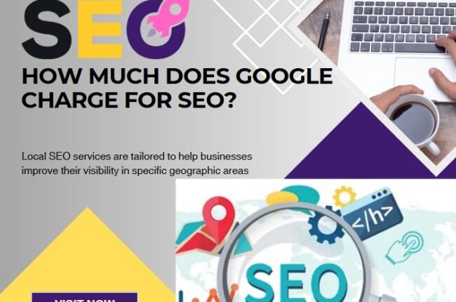 How Much Does Google Charge for SEO